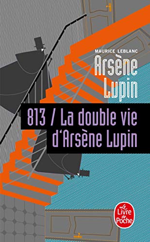 813, tome 2 : La double vie d'Arsène Lupin